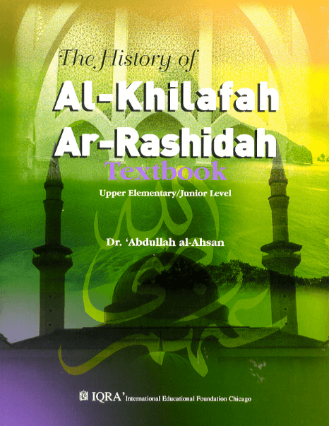 The History of Al-Khilafa Ar-Rashidah Textbook